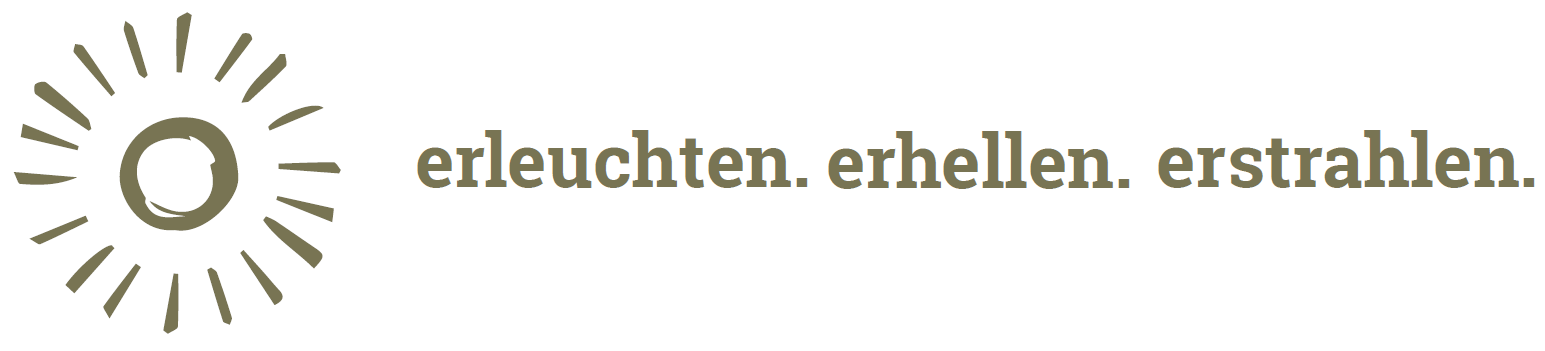erleuchten.erhellen.erstrahlen